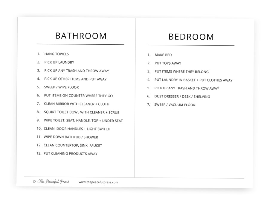 A list of chores broken down by location, i.e. bathroom, bedroom, etc.